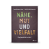 Buch "Nähe, Mut und Vielfalt - Regionalität wirkt!"
